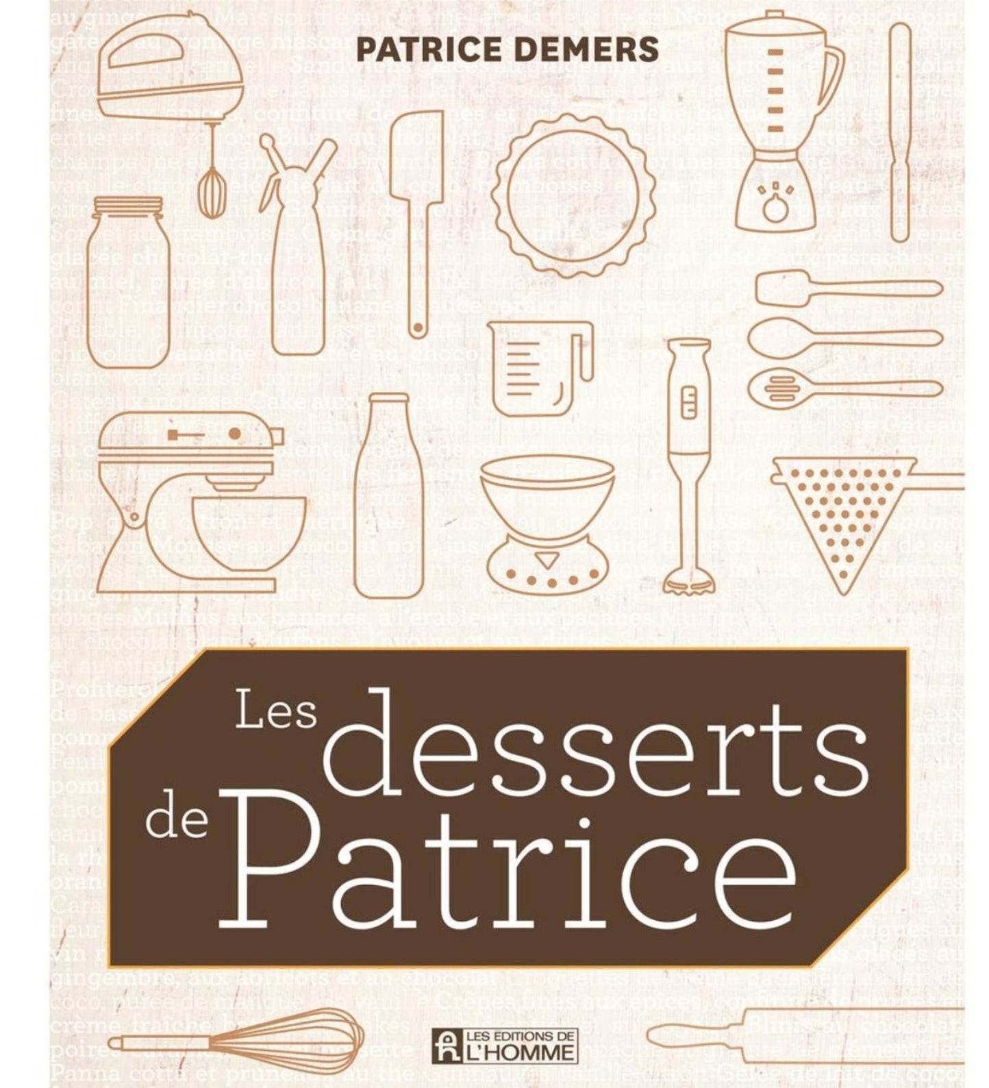 Livre - Les Desserts de Patrice