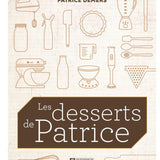 Livre - Les Desserts de Patrice